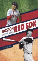 Boston Red Sox All-Time Greats: (MLB All-Time Greats Set 2)