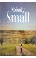 Nobody Small