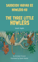 The Three Little Howlers (Somali - English)