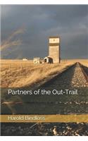Partners of the Out-Trail