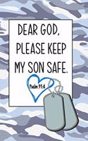 Dear God, Please Keep My Son Safe