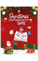 Christmas Coloring Books for Girls: Preschool Coloring Pages for Kids and Toddlers, Fun and Easy Christmas Gift Ideas, Christmas Gift for Toddlers And Kids, Coloring Pages for Kids Chr