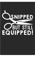Snipped But Still Equipped!: Vasektomie-Chirurgie Notizbuch liniert DIN A5 - 120 Seiten für Notizen, Zeichnungen, Formeln - Organizer Schreibheft Planer Tagebuch