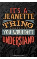 It's A Jeanette Thing You Wouldn't Understand