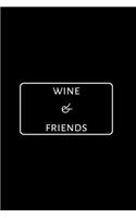 Wine & Friends
