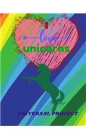 I Love Unicorns: Journal Unicorn, Diary, Cute Sketch Book Unicorn - For Girls Large Notebook, Doodling or Sketching: 110 Pages, 8.5" x 11". Cute Cover Sketchbook