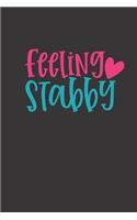 feeling stabby