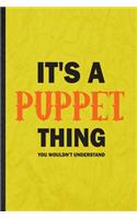 It's a Puppet Thing You Wouldn't Understand