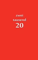 zweitausend 20: Taschenkalender 2020 A5 Rot