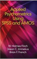 Applied Psychometrics using SPSS and AMOS(HC)