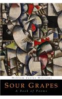 Sour Grapes: A Book of Poems