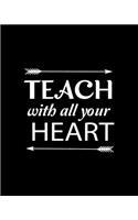 Teach With All Your Heart