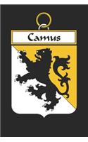 Camus: Camus Coat of Arms and Family Crest Notebook Journal (6 x 9 - 100 pages)