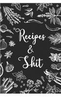 Recipes and Shit