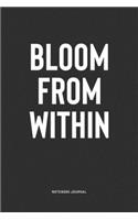 Bloom From Within