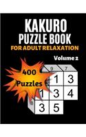 Kakuro Puzzle Book For Adult Relaxation