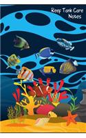 Reef Tank Care Notes