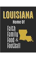 Louisiana Home of Faith Family Food & Football