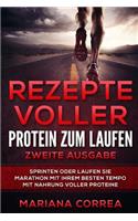 REZEPTE VOLLER PROTEIN ZuM LAUFEN ZWEITE AUSGABE
