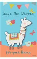 Save the Drama for you Llama Journal