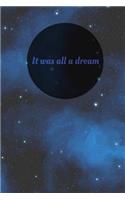 It Was All A Dream