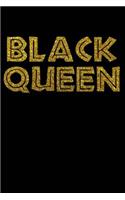 Black Queen: Black Girl Magic Book; Journal for Black Women Notebooks; Melanin African American Journal; 6 X 9 100 Lined Pages