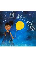 I Am Not Afraid: Surviving Type 1 Diabetes