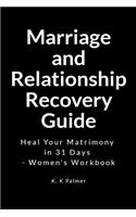 Marriage and Relationship Recovery Guide