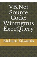 VB.Net Source Code: Winmgmts ExecQuery