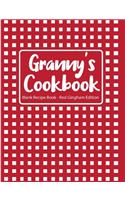 Granny's Cookbook Blank Recipe Book Red Gingham Edition