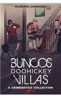 Buncos of Doohickey Villas