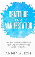 Gratitude for Manifestation