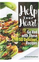 Help Your Heart: Go Red with These 50 Delicious Recipes