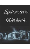 Spellcaster's Workbook: Witchs' Spell Paper Composition Book. a Grimoire for New Age Magick Practitioners