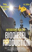 Introduction to Biodiesel Production 1st Edition