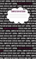 Composition Notebook: Blank Journal with College Ruled Lined Paper (8.5 X 11)