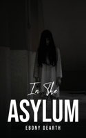 In the Asylum