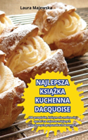 Najlepsza KsiĄŻka Kuchenna Dacquoise