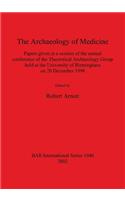 Archaeology of Medicine