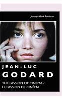 Jean-Luc Godard: The Passion of Cinema / Le Passion de Cinéma