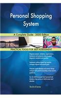 Personal Shopping System A Complete Guide - 2020 Edition