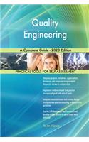 Quality Engineering A Complete Guide - 2020 Edition