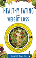 Healthy Eating for Weight Loss