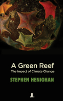 A Green Reef