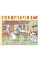 The Finest Horse in Town