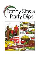 Fancy Sips & Party Dips