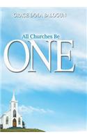 All Churches Be One