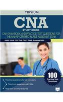 CNA Study Guide: CNA Exam Book and Practice Test Questions for the Nnaap Certified Nurse Assistant Exam