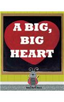 A Big, Big Heart