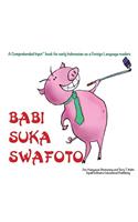 Babi Suka Swafoto